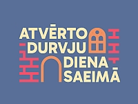 Atvērto durvju diena Saeimā